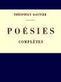 Poésies Complètes, Tome Premier