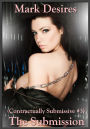 The Submission (Mind Control, BDSM, Threesome Erotica)