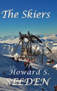 Title: The Skiers, Author: Howard S. Selden