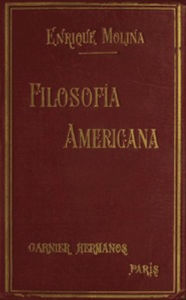 Title: Filosofía Americana (Illustrated), Author: Enrique Molina