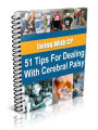 51 Tips for Coping with Cerebral Palsy