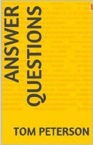 Title: Answer Questions, Author: Tom Peterson