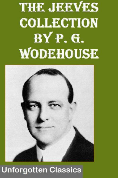The Jeeves Collection ~ P. G. Wodehouse