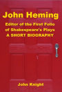 John Heming - Editor of the First Folio of Shakespeare's Plays