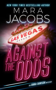 Title: Against The Odds (Anna Dawson Book 1), Author: Mara Jacobs