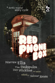 Title: Red Phone Box: A Darkly Magical Story Cycle, Author: Tim Dedopulos