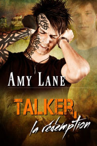 Title: Talker, la rédemption, Author: Amy Lane