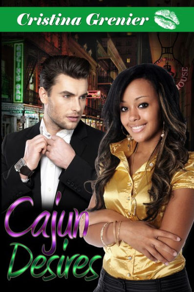 Cajun Desires (BWWM) (Interracial Romance Black Women White Men)