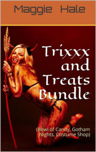 Title: Trixxx and Treats Bundle, Author: Maggie Hale