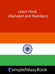 Title: Learn Hindi (Alphabet and Numbers)-simpleNeasyBook, Author: Kalpit Jain
