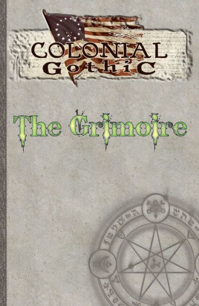 Colonial Gothic: The Grimoire