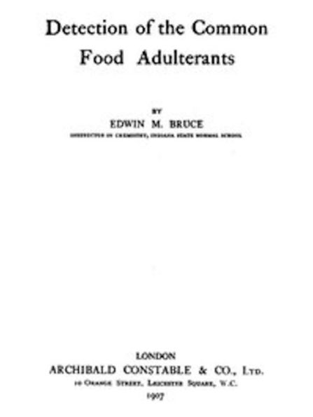 Detection of the Common Food Adulterants (Illustrated)