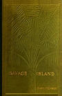 Savage Island (Illustrated)