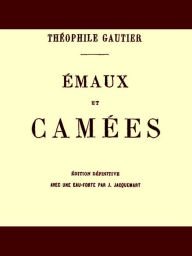 Title: Émaux et camées, Author: Théophile Gautier