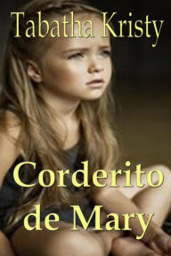 Title: Corderito de Mary, Author: Tabatha Kristy