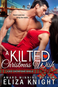 Title: A Kilted Christmas Wish, Author: Eliza Knight