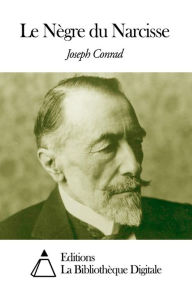 Title: Le Nègre du Narcisse, Author: Joseph Conrad