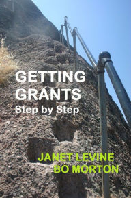 Title: Getting Grants Step by Step, Author: Bozena Morton
