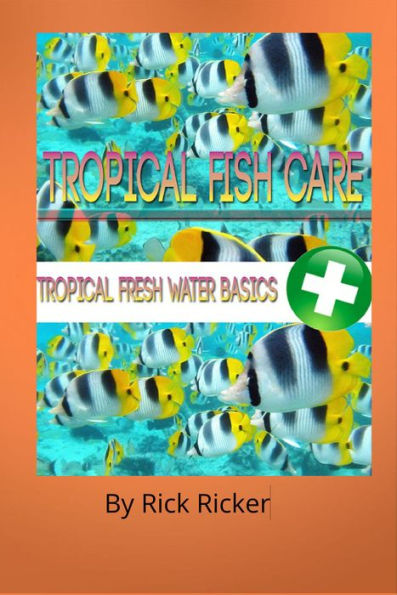 Tropical Fish Care