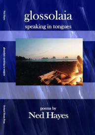 Title: Glossolalia: Speaking in Tongues, Author: Ned Hayes