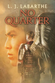 Title: No Quarter, Author: L.J. LaBarthe