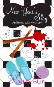 Title: New Year's Slay (An Emma Wild Mystery, #2), Author: Harper Lin