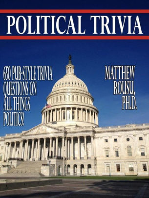 Political Trivia By Matthew Rousu Nook Book Ebook Barnes Noble