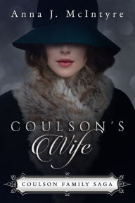 Title: Coulson's Wife, Author: Anna J. McIntyre