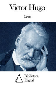 Title: Obras de Victor Hugo, Author: Victor Hugo