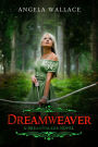 Dreamweaver (Dreamwalker, #4)