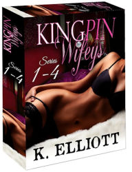 Title: King Pin Wifeys Box Set (Series 1-4), Author: K. Elliott