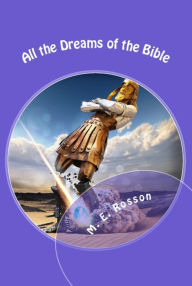 Title: All the Dreams of the Bible, Author: M. E. Rosson