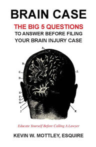 Title: Brain Case, Author: Kevin Mottley