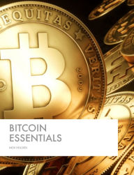 Title: Bitcoin Essentials, Author: Nick Holden