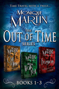 Title: Out of Time Series Box Set (Books 1-3), Author: Monique Martin