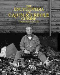 Title: The Encyclopedia of Cajun & Creole Cuisine, Author: John Folse