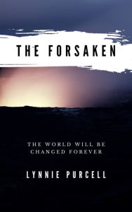 Title: The Forsaken (Guardian Series #3), Author: Lynnie Purcell