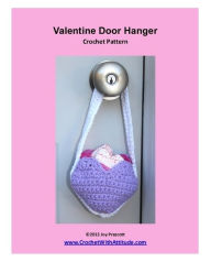 Title: Valentine Door Hanger Crochet Pattern, Author: Joy Prescott