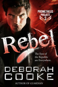 Title: Rebel, Author: Deborah Cooke