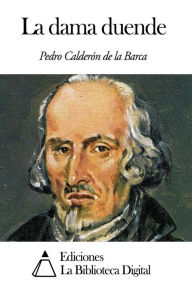 Title: La dama duende, Author: Pedro Calderón de la Barca