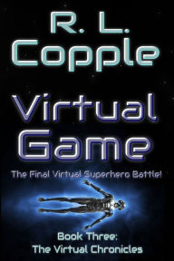 Title: Virtual Game, Author: R. L. Copple