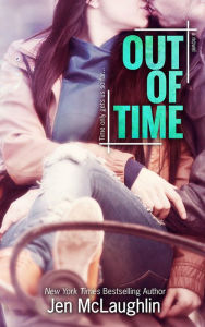 Title: Out of Time (Out of Line #2), Author: Jen McLaughlin