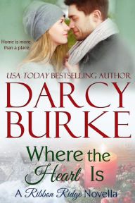 Title: Where the Heart Is, Author: Darcy Burke