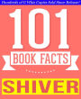 Shiver - 101 Amazingly True Facts You Didn't Know (101BookFacts.com)