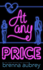 Title: At Any Price, Author: Brenna Aubrey