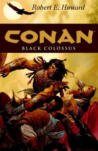 Title: Black Colossus Conan the Barbarian #4, Author: Robert E. Howard