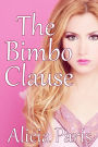 The Bimbo Clause (MF Mind Control Bimbofication Erotica)