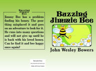 Title: Buzzing Jimmie Bee, Author: John Bowers