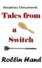 Tales from a Switch