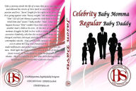 Title: Celebrity Baby Momma, Author: Jason Davis